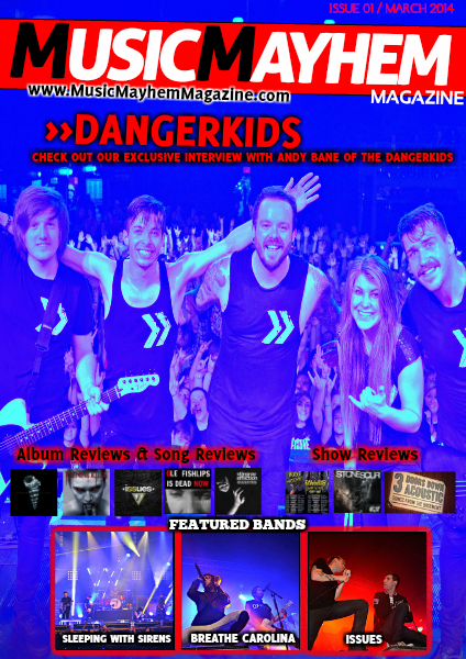 Music Mayhem Magazine March 2014 : ISSUE #1 (FIRST ISSUE EVER!)