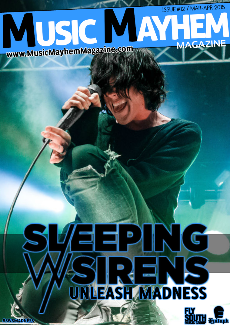 Music Mayhem Magazine MARCH/APRIL (SLEEPING WITH SIRENS CAUSE MADNESS)