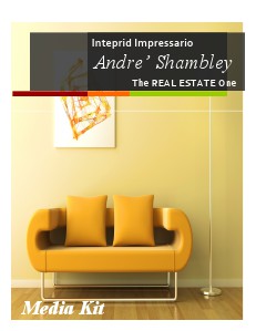 The REAL ESTATE One Introducing Andre L Shambley Jan. 2014