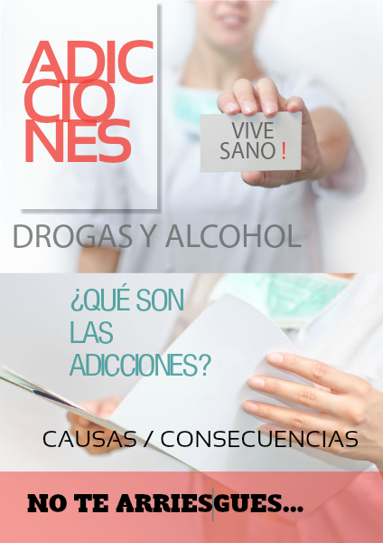 Adicciones: Drogas y Alcohol Adicciones: Drogas y Alcohol