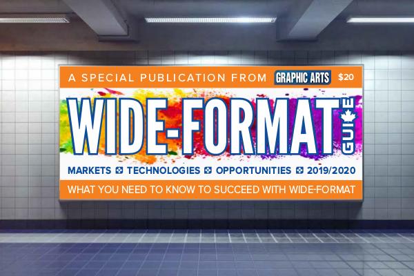 Graphic Arts Magazine Wide-Format Guide 2019