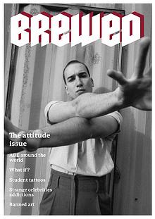 BREWED - the attitude issue