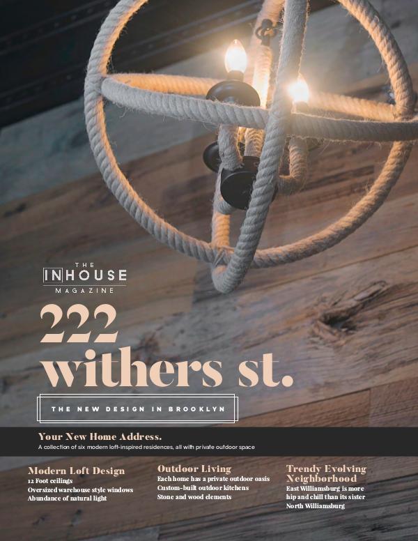 The InHouse Magazine 222 Withers Street, East Williamsburg