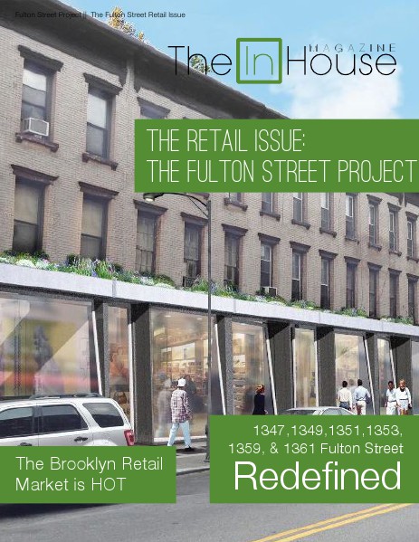 The InHouse Magazine The Fulton Street Project