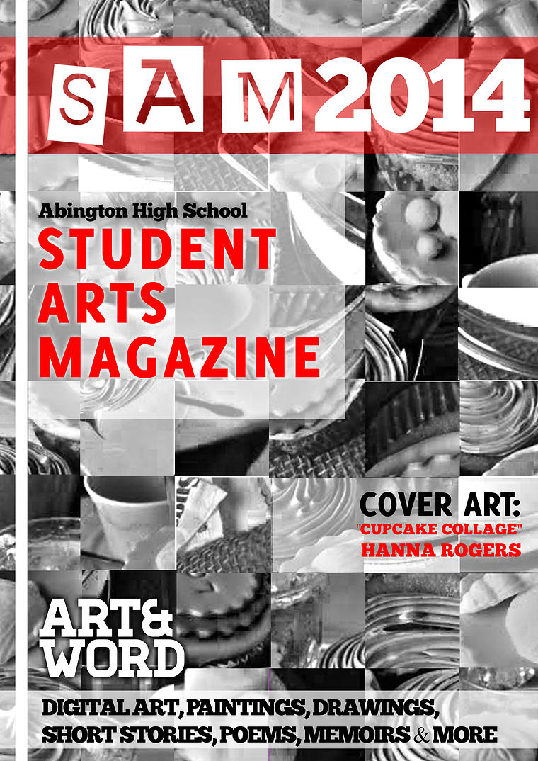 Abington High School Student Arts Magazine MAY 2014