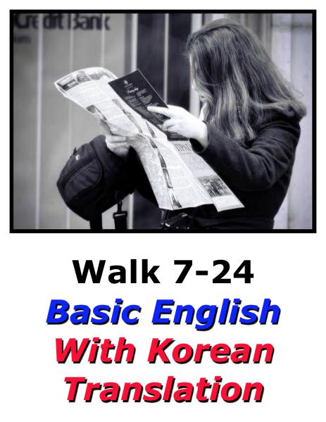 Learn English Here with Korean Translation-Walk 7 #7-24