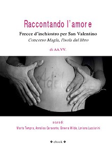 Raccontando l’amore - antologia AA.VV.