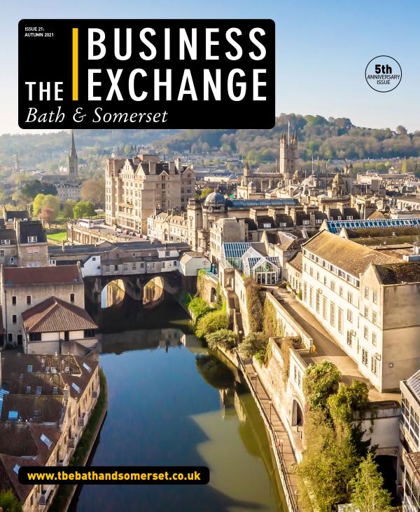 The Business Exchange Bath & Somerset Issue 21: Autumn 2021