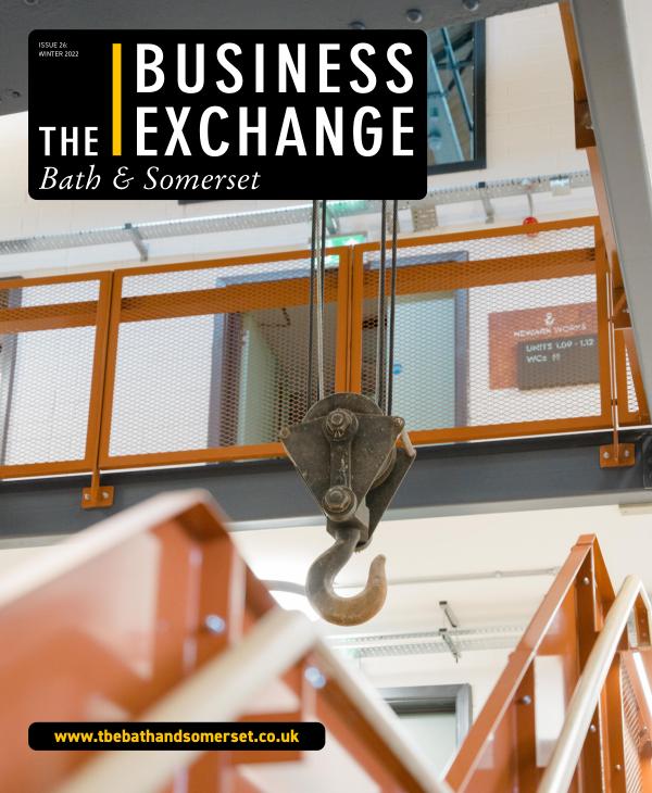 The Business Exchange Bath & Somerset Issue 26: Winter 2022