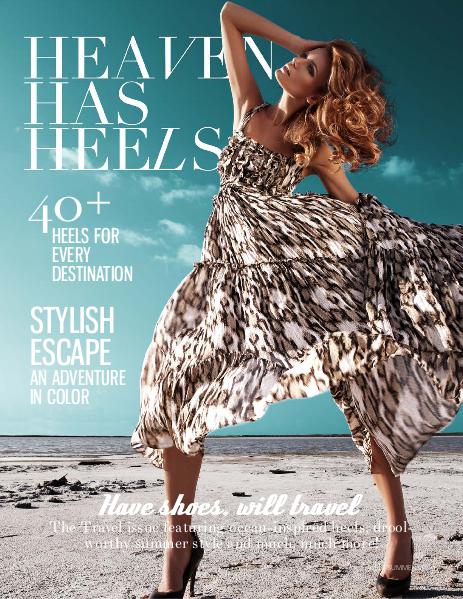 HEAVEN HAS HEELS Travel Issue