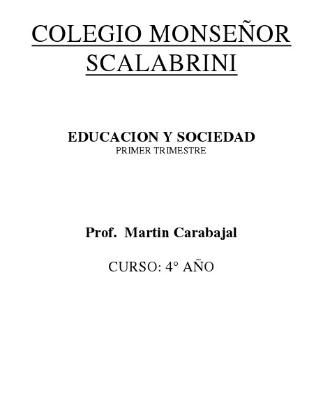 PRIMER TRIMESTRE EDUCACIÓN Y SOCIEDAD 03 DE 2014 17/03/2014