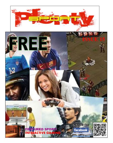 Plenty Sport : EZINE 15 INTERACTIVE GAMING