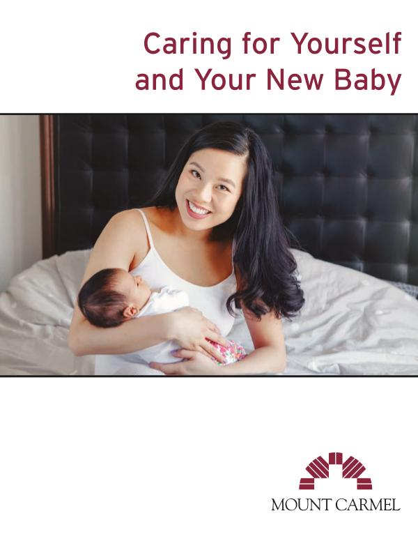 Patient Education Caring for Yourself and Your New Baby