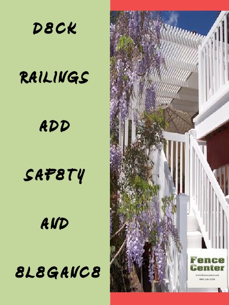 Deck Railings Add Safety and Elegance.pdf Jul. 2014