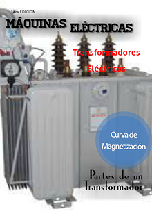 Maquinas Eléctricas: Transformadores