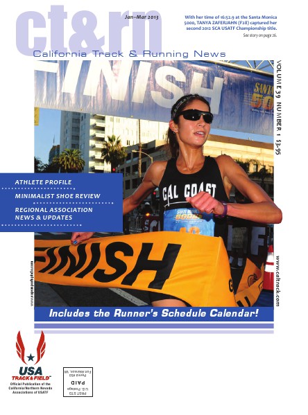 California Track & Running News Jan-Mar 2013, VOLUME 39 NUMBER 2