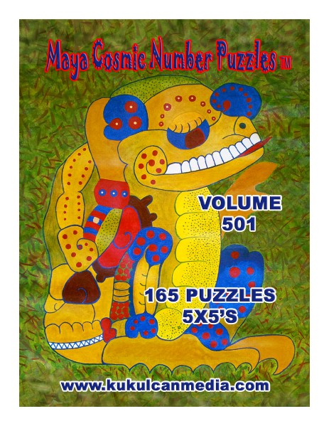 MAYA COSMIC NUMBER PUZZLES, VOL.501 MAYA COSMIC NUMBER PUZZLES, VOL. 501