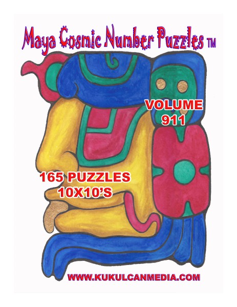 MAYA COSMIC NUMBER PUZZLES VOLUME 911 MAYA COSMIC NUMBER PUZZLES  VOLUME 911