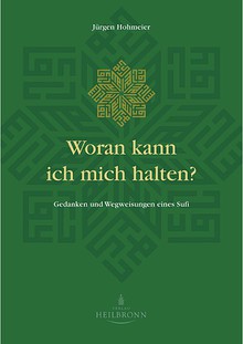 Bücher über Interreligiöse Spiritualität, Meditation und Universaler Sufismus