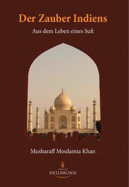 Der Zauber Indiens - Aus dem Leben eines Sufi