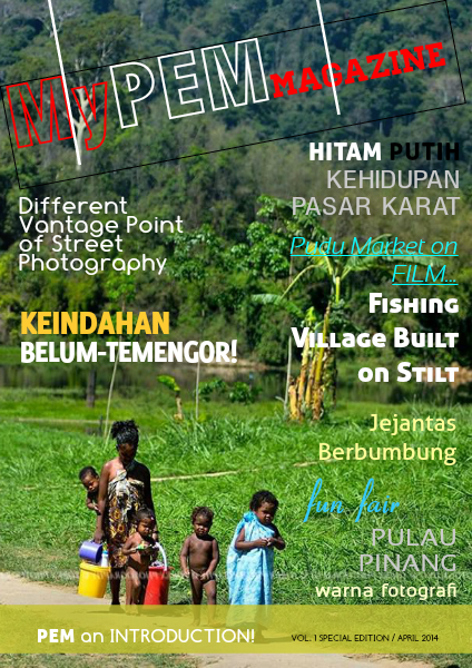 MyPEM Magazine – Vol. 1 Special Edition | April 2014 Vol. 1 Special Edition - PEM An Introduction