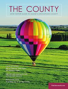 The County - Aroostook Visitor Guide