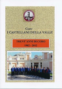 Trent'anni di coro (1982-2012)