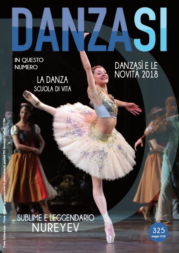 Anteprima DanzaSì n. 325 maggio 2018