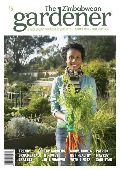 The Zimbabwean Gardener Issue 17 Winter 2017 Low res