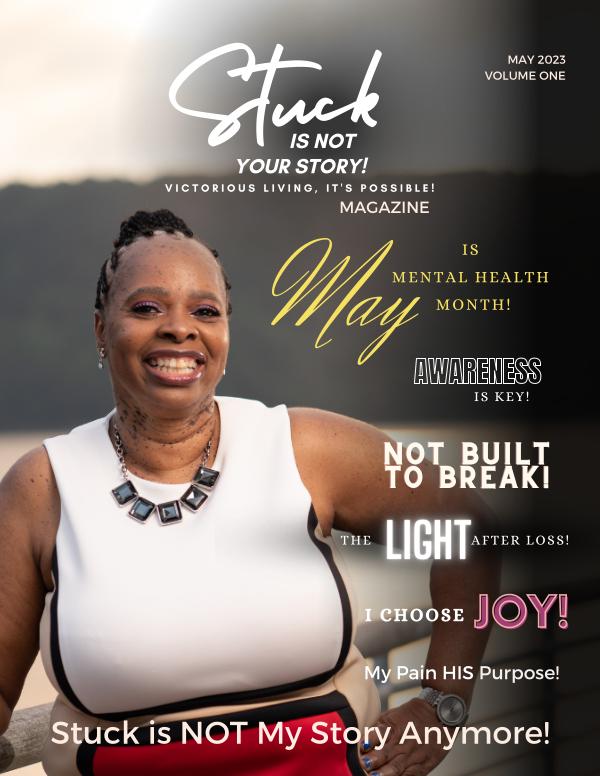 Stuck Is Not Your Story! First Edition