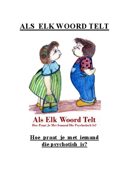 Leven is COMMUNICEREN is Leven Als ELK Woord Telt