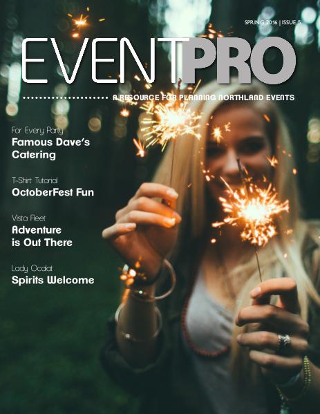 EventPro Magazine - Spring 2015 EventPro Magazine Spring 2016