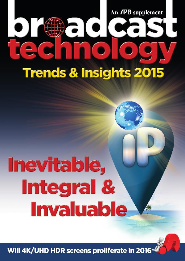 Broadcast Technology Trends & Insights 2015