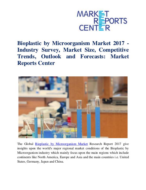 Bioplastic by Microorganism Market