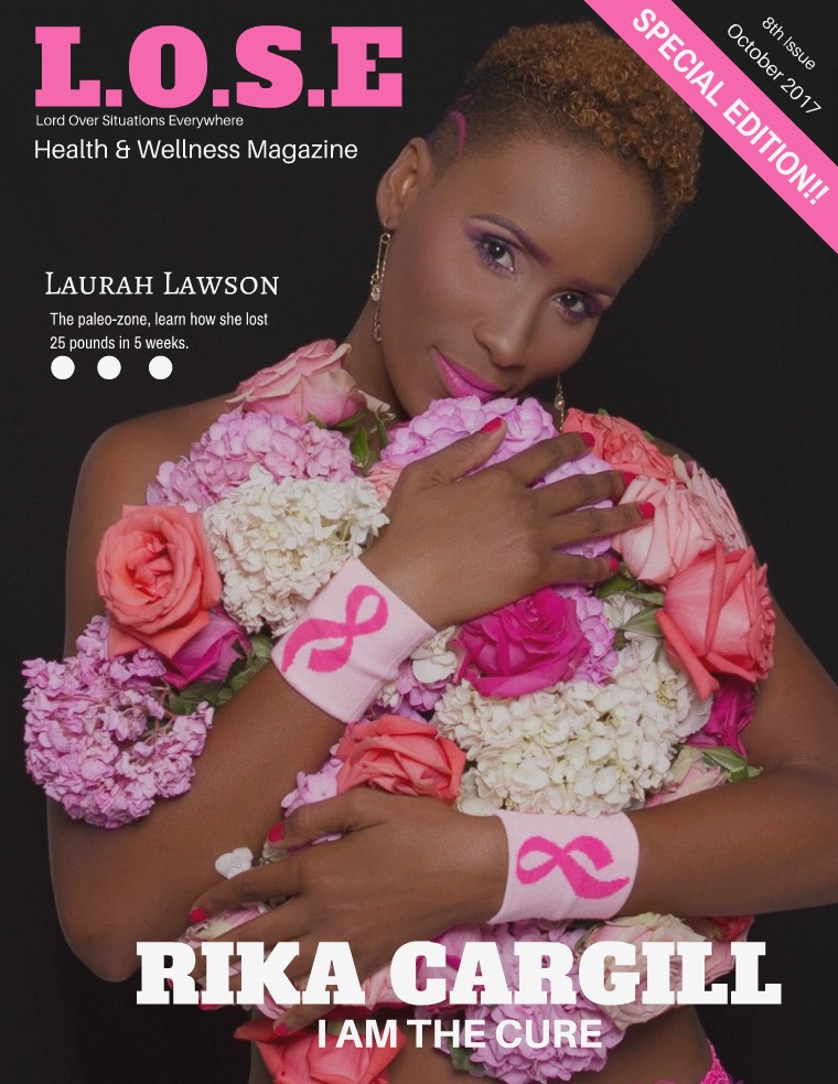 L.O.S.E Health & Wellness Magazine L.O.S. Health & Wellness Magazine Volume 8