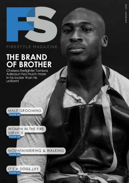 Firestyle Magazine Issue 1 - Autumn 2015