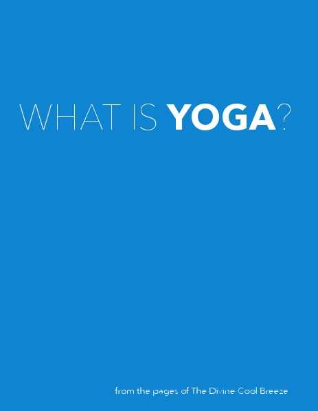 What Is Yoga?