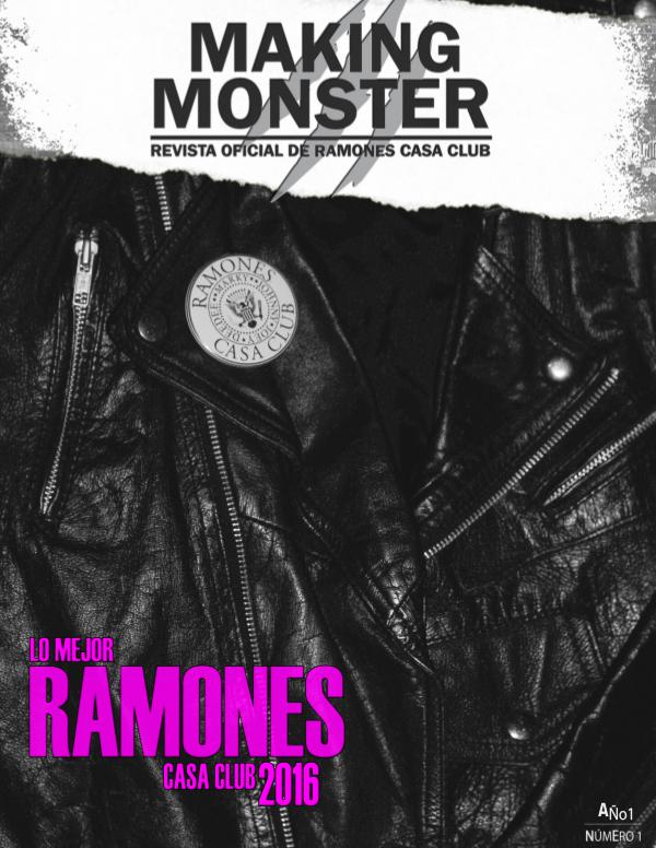 REVISTA RAMONES CASA CLUB Es el primer volumen, lo mejor del 2016.