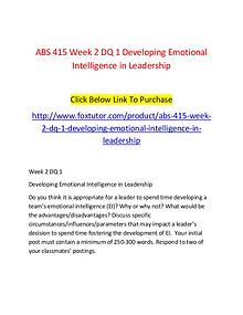 ABS 415 Week 2 DQ 1 Developing Emotional Intelligence in Leadership