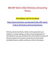 ABS 497 Week 2 DQ 2 Ethnicity and Learning Theory