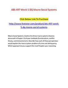 ABS 497 Week 5 DQ Macro Social Systems