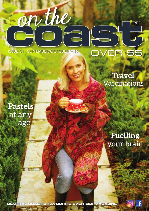 On the Coast – Over 55 Issue 31  I  September/October 2019