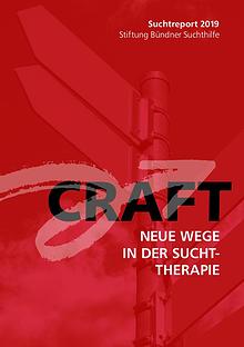 Suchtreport 2019 – CRAFT Neue Wege in der Suchttherapie