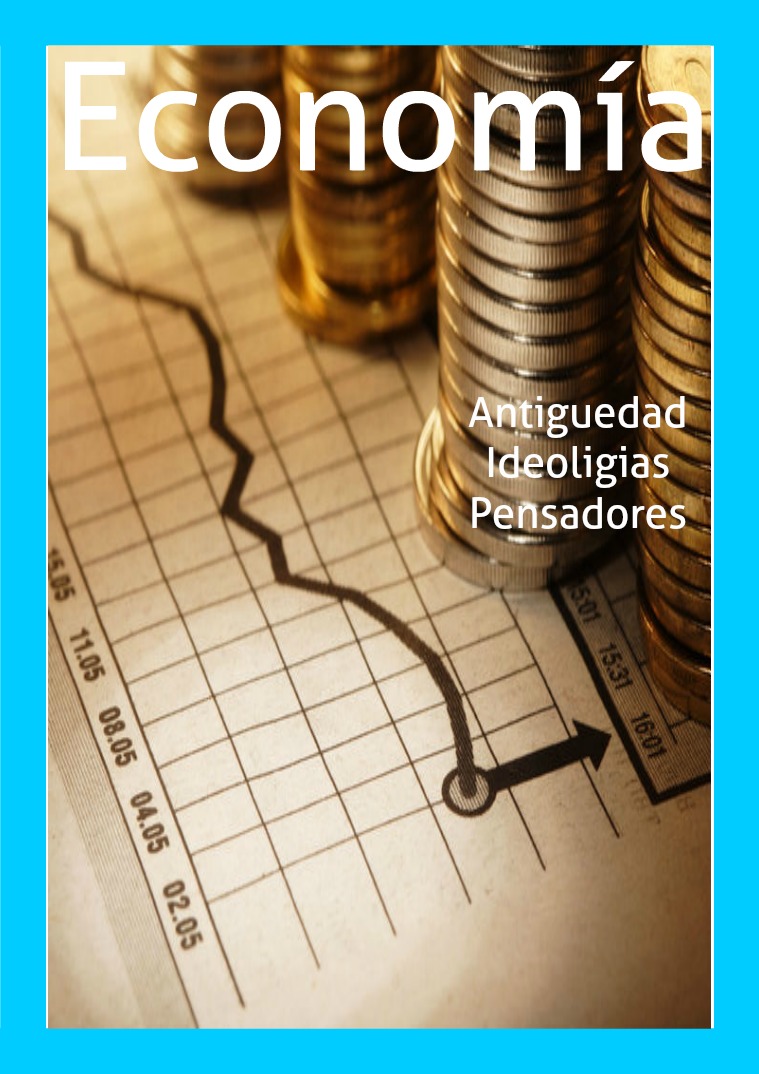 Economia Evolucion del Pensamiento Economico