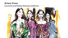 Briana Kranz - Live Artist and Fashion Illustrator. California