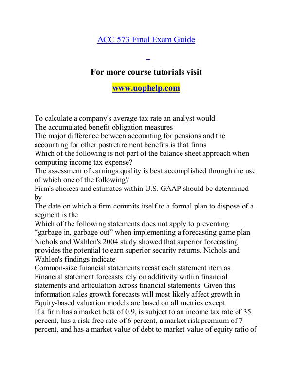 ACC 573 help A Guide to career/uophelp.com ACC 573 help A Guide to career/uophelp.com