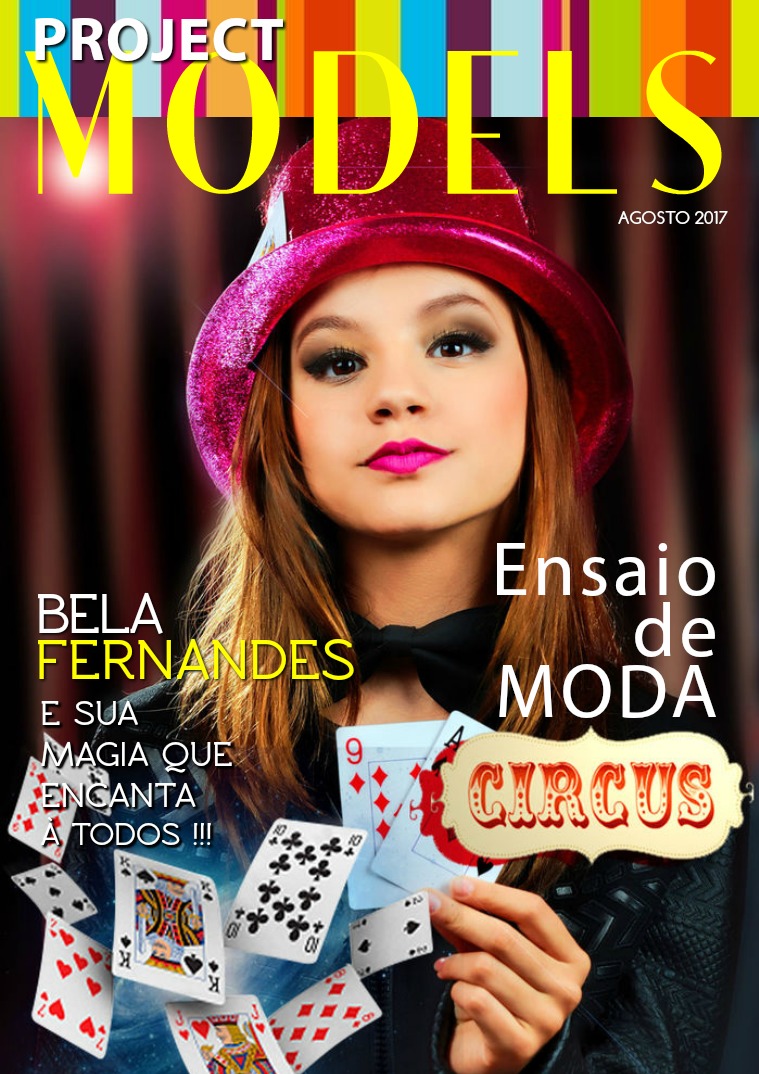 REVISTA PROJECT MODELS  EDIÇÃO AGOSTO/2017 REVISTA AGOSTO 2017