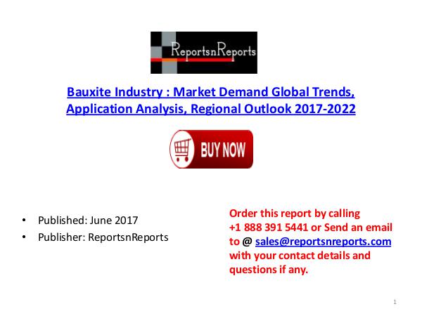 Global Bauxite Cement Market 2017-2022 Growth, Trends and Demands Res Bauxite PDF DOC 3 ( 9 JUNE)