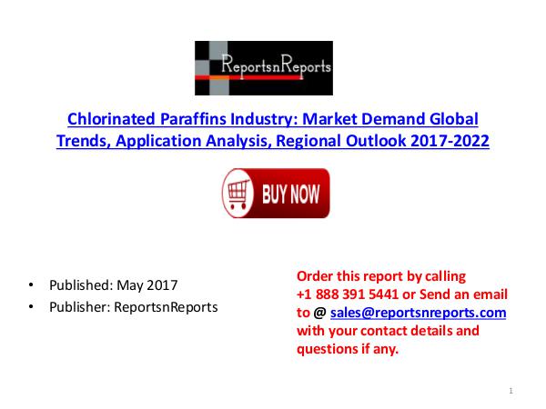 Global Ethylene-Propylene-Diene Monomer Industry 2017-2022 Key Manufa Chlorinated Paraffins