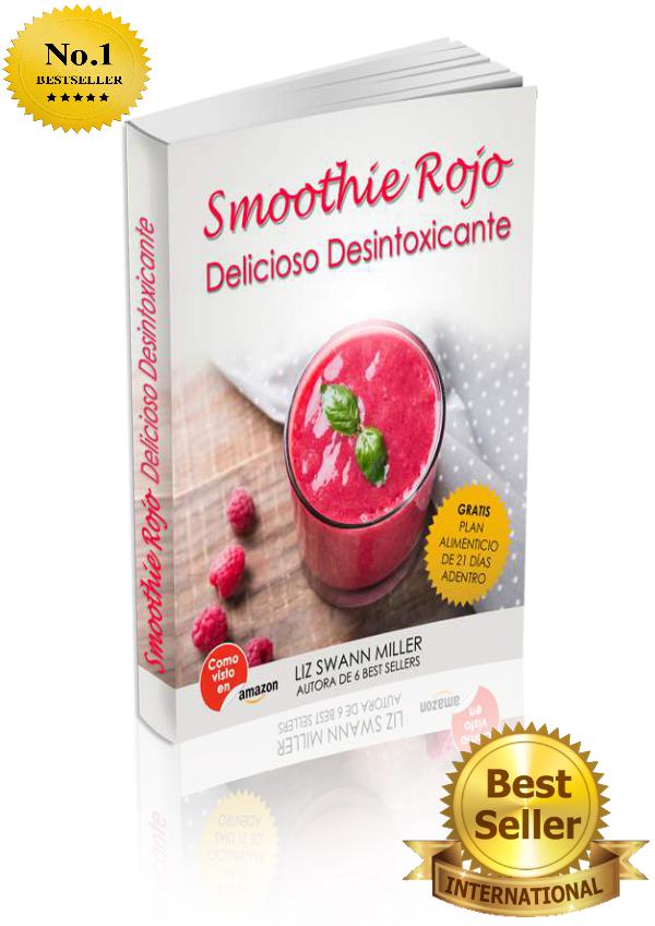 SMOOTHIE ROJO DELICIOSO DESINTOXICANTE PDF LIBRO COMPLETO LIZ SWANN 2017